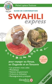 Capa do artigo Swahili Express : Guide De Conversation (2e Édition)