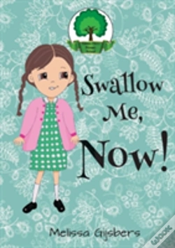 Capa do artigo Swallow Me, Now!