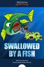 Swallowed By A Fish - Preview