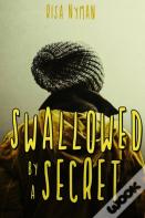 Swallowed By A Secret
