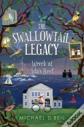 Swallowtail Legacy 1: Wreck At Ada'S Reef