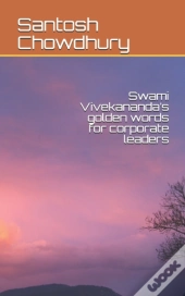 Swami Vivekananda'S Golden Words For Cor