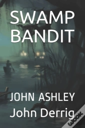 Swamp Bandit