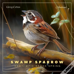 Capa do artigo Swamp Sparrow And Limpid Brook Spring
