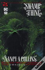 Swamp Thing By Nancy A. Collins Omnibus