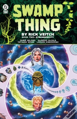 Capa do artigo Swamp Thing By Rick Veitch Book Two: Synchronicity