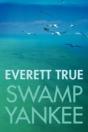 Swamp Yankee - Preview