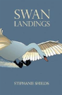 Swan Landings - Preview