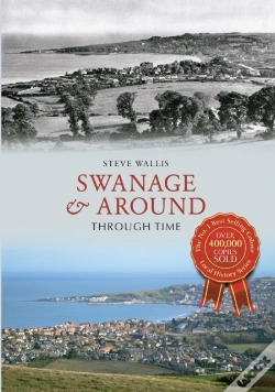 Capa do artigo Swanage & Around Through Time