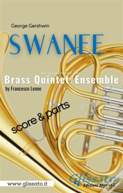 Capa do artigo Swanee - Brass Quintet/Ensemble (Score & Parts)