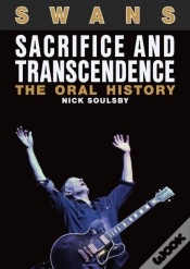 Capa do artigo Swans: Sacrifice And Transcendence