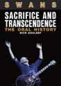 Swans: Sacrifice And Transcendence - Preview