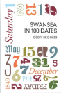 Swansea In 100 Dates - Preview