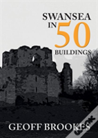 Swansea In 50 Buildings