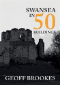 Swansea In 50 Buildings - Preview