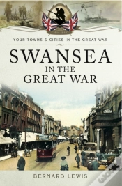 Capa do artigo Swansea In The Great War