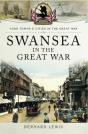 Swansea In The Great War - Preview