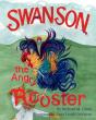 Swanson The Angry Rooster - Preview