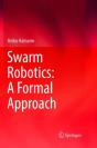 Swarm Robotics: A Formal Approach - Preview