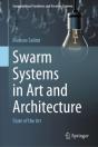 Swarm Systems In Art And Architecture - Preview