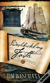 Swashbuckling Faith