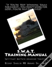 S.W.A.T. Training Manual