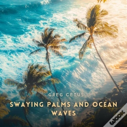 Capa do artigo Swaying Palms And Ocean Waves