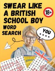 Swear Like A British Schoolboy Word Search