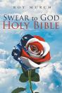 Swear To God, Holy Bible - Preview