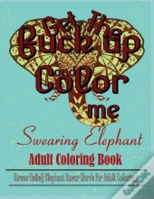 Swear Word: Stress Relief Elephant Swear