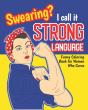 Swearing? I Call It Strong Language - Preview