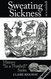 Capa do artigo Sweating Sickness: In A Nutshell