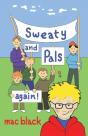 Sweaty And Pals Again - Preview
