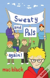 Sweaty And Pals Again