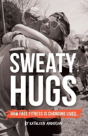 Sweaty Hugs - Preview