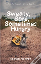 Capa do artigo Sweaty, Sore, Sometimes Hungry