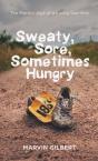 Sweaty, Sore, Sometimes Hungry - Preview