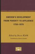 Sweden'S Development From Poverty To Affluence, 1750-1970