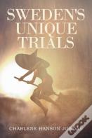 Sweden'S Unique Trials