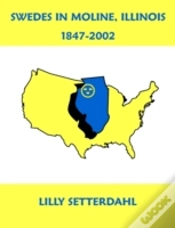 Capa do artigo Swedes In Moline, Illinois 1847-2002