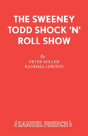Sweeney Todd Shock 'N' Roll Show - Preview