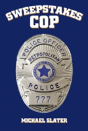 Sweepstakes Cop - Preview