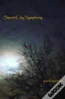 Sweet City Symphony