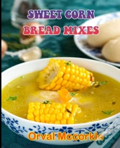 Capa do artigo Sweet Corn Bread Mixes