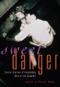 Sweet Danger - Preview