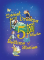 Sweet Dreams 5-Minute Bedtime Stories - Preview