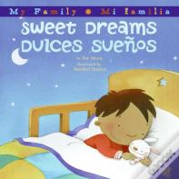 Sweet Dreams/Dulces Suenos
