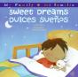 Sweet Dreams/Dulces Suenos - Preview