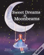 Sweet Dreams & Moonbeams