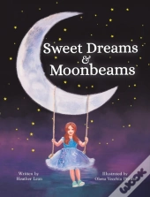 Sweet Dreams & Moonbeams